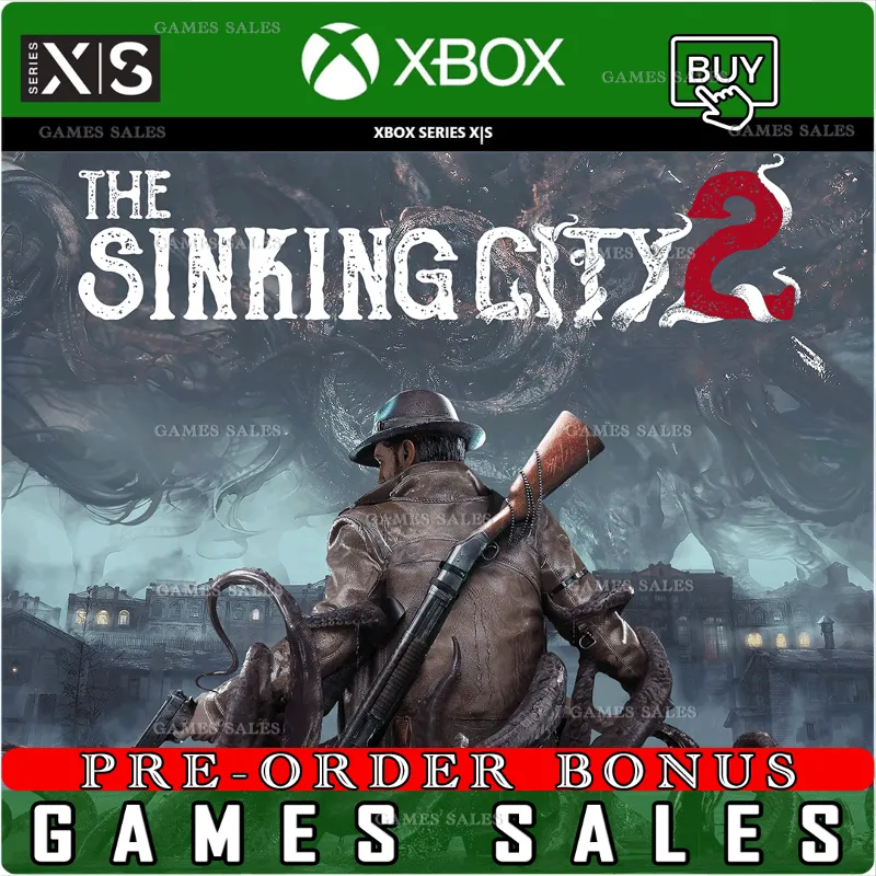 THE SINKING CITY 2 – PRE-ORDER XBOX SERIES X|S ПРЕДЗАКАЗ С БОНУСАМИ