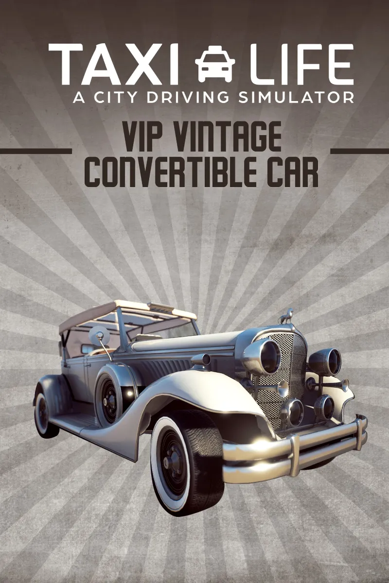 Taxi Life - VIP Vintage Convertible Car | XBOX | На любой аккаунт