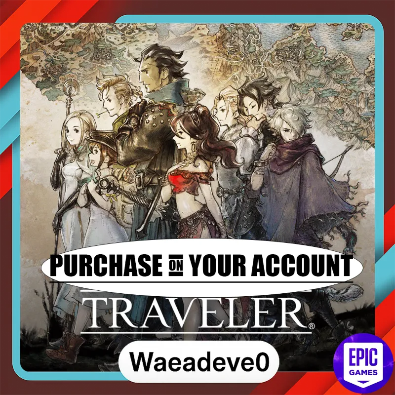 OCTOPATH TRAVELER - Epic games - Purchase on your account