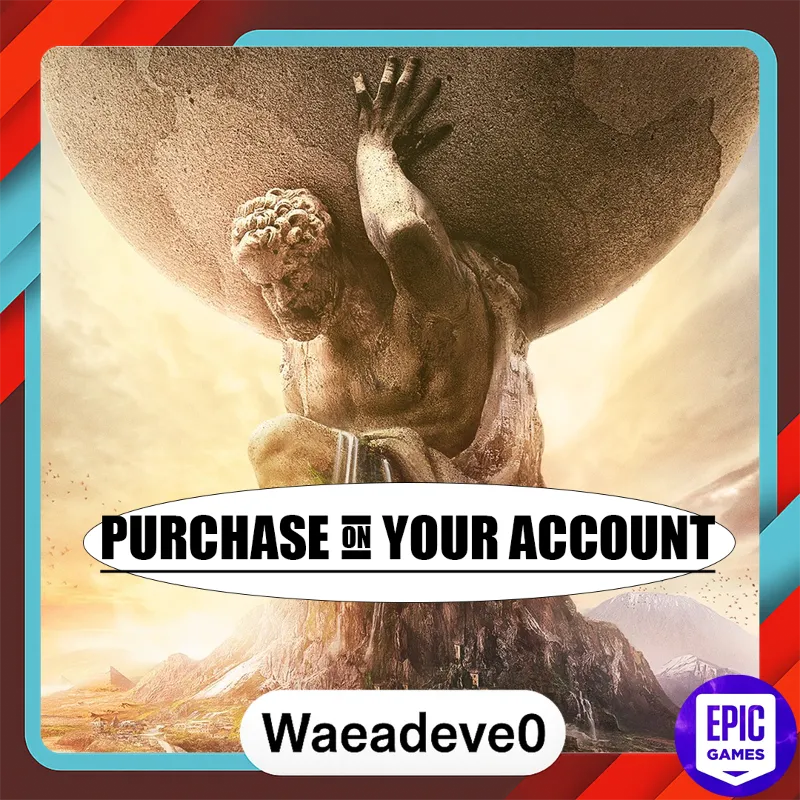 Sid Meier’s Civilization® VI - Epic games - Purchase on your account