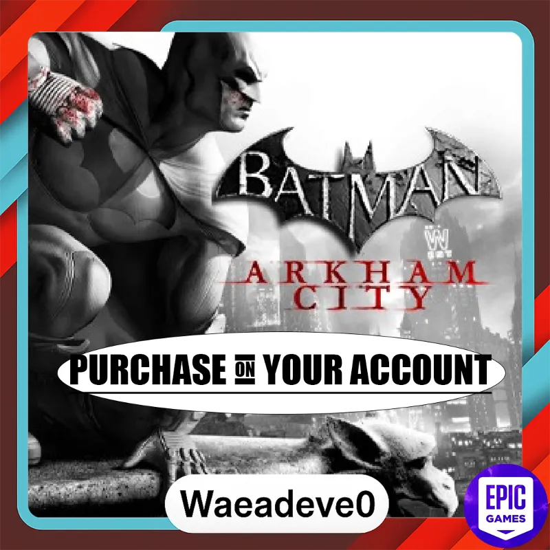 Batman Arkham City Game of the Year Edition - Epic games - Purchase on your account