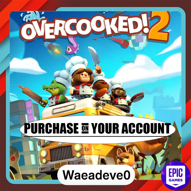 Overcooked! 2 - Epic games - Purchase on your account