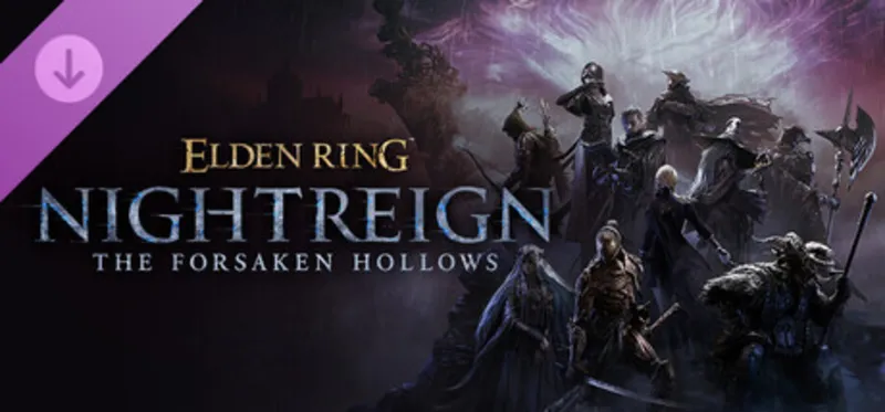 ELDEN RING NIGHTREIGN The Forsaken Hollows DLC / Steam Ключ / РФ+С… | АВТОВЫДАЧА 24/7