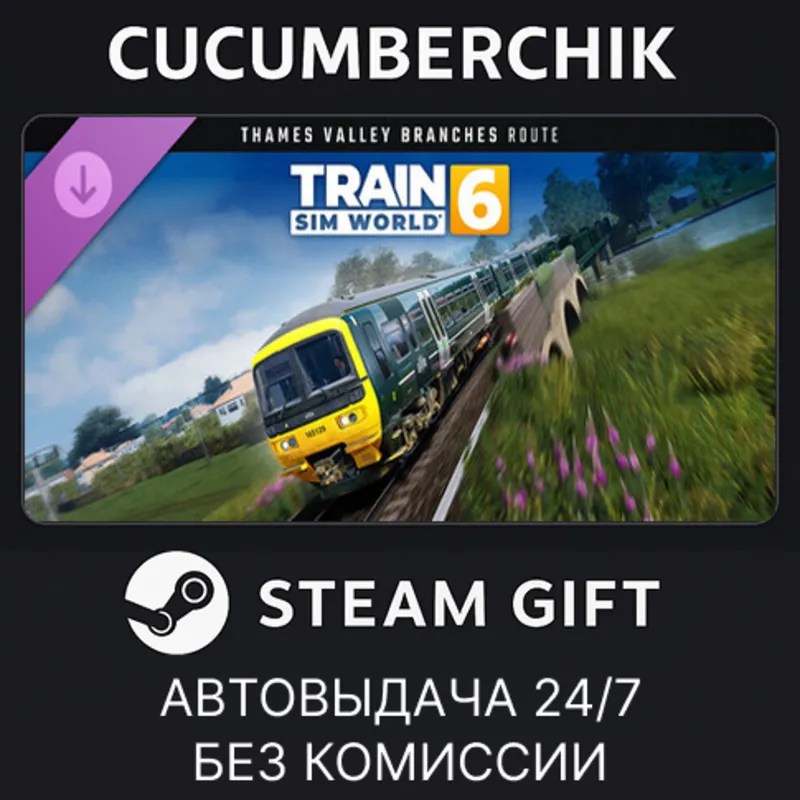 Train Sim World® 6: Thames Valley: Windsor, Henley & Marlow Branch Lines Add-On STEAM