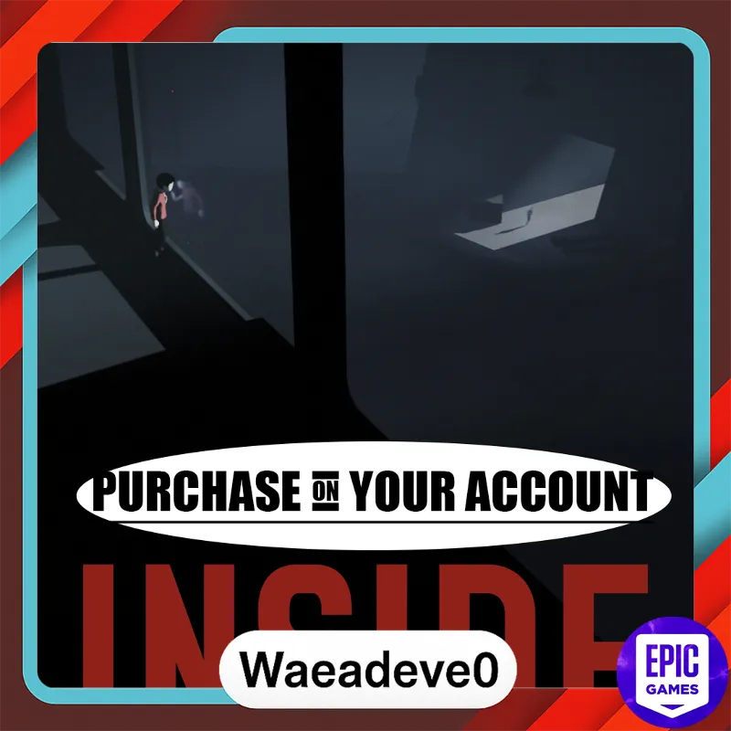 INSIDE - Epic games - Purchase on your account