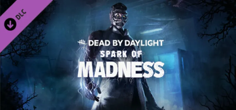 Dead by Daylight - Spark of Madness Chapter DLC / Steam Ключ / Все… | АВТОВЫДАЧА 24/7