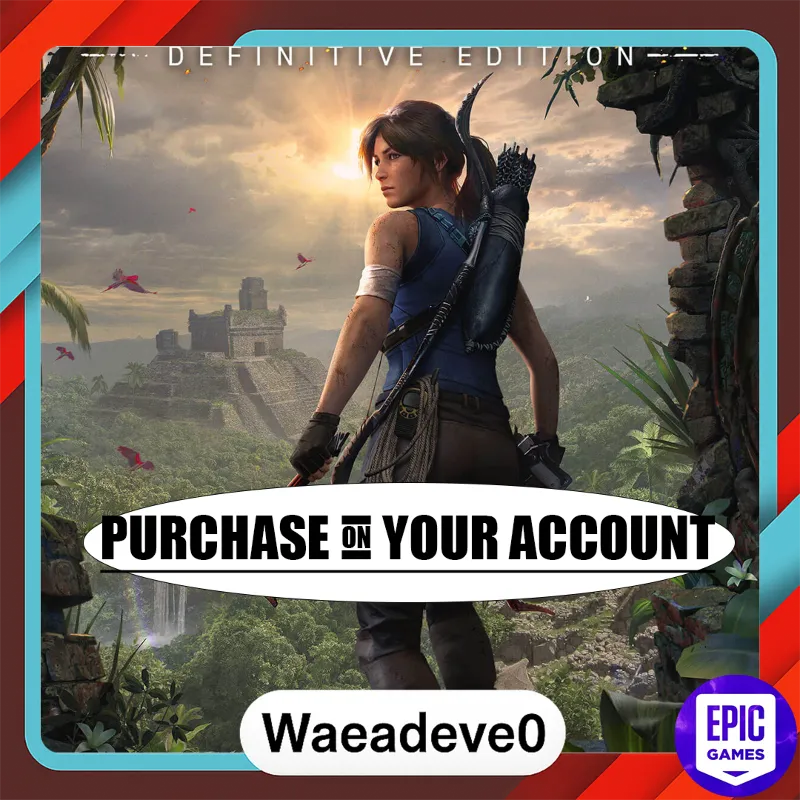 Shadow of the Tomb Raider: Definitive Edition - Epic games - Purchase on your account