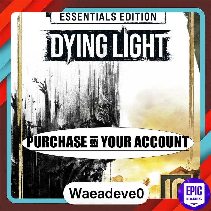 Dying Light: Essentials Edition - Epic games - Purchase on your account
