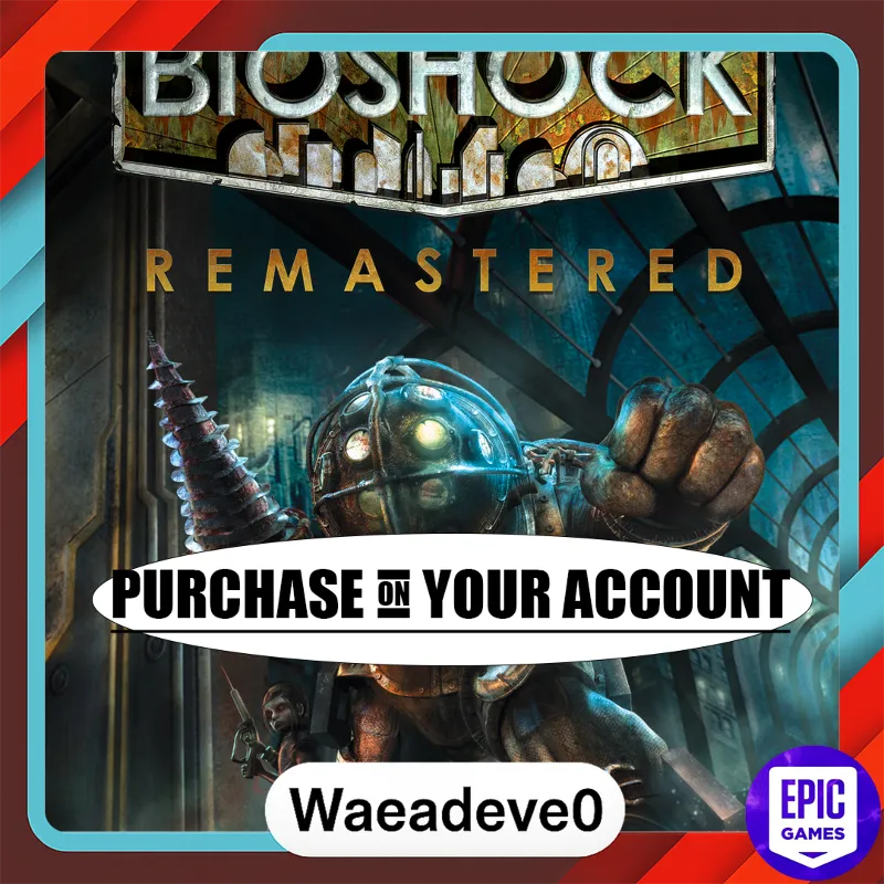 BioShock Remastered - Epic games - Purchase on your account