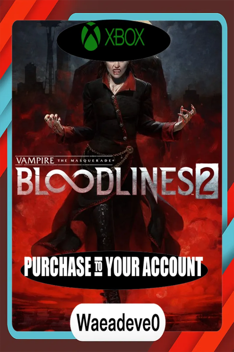Vampire: The Masquerade® - Bloodlines 2 Xbox – Purchase for Your Account