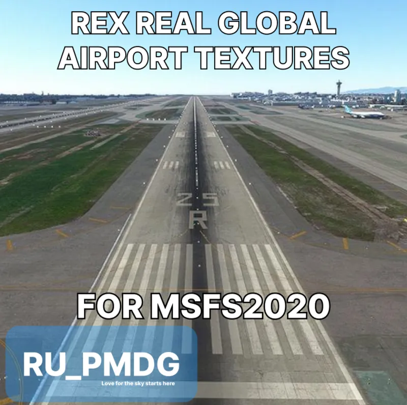 REX - REAL GLOBAL AIRPORT TEXTURES for MSFS2020