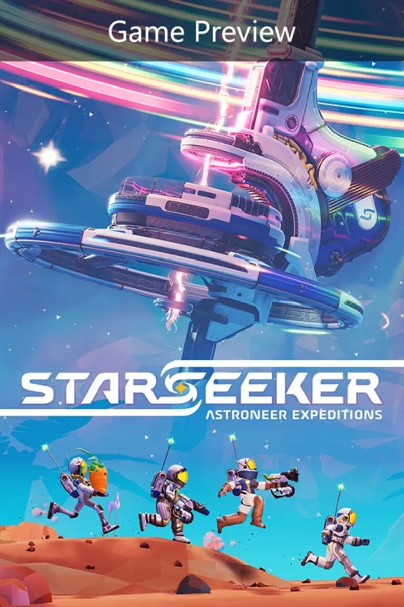 STARSEEKER: Astroneer Expeditions (Game Preview) Xbox