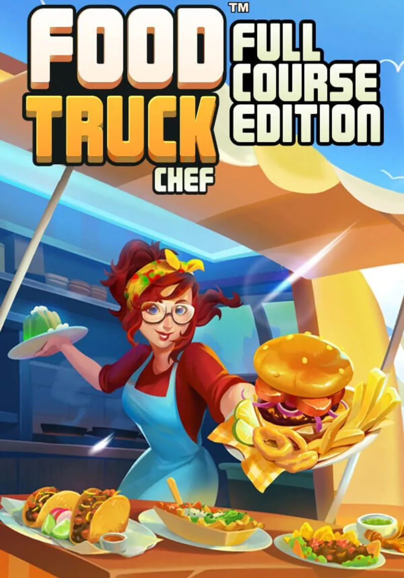Food Truck Chef - Full Course Edition| STEAM КЛЮЧ РФ+СНГ