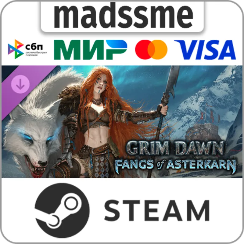 Grim Dawn - Fangs of Asterkarn * RU/KZ/СНГ/TR/CN/AR/IN/BR * DLC * STEAM АВТО