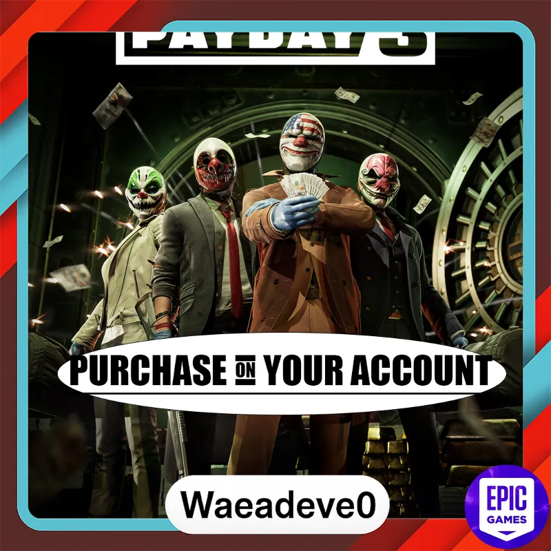 PAYDAY 3 - Epic games - Purchase on your account