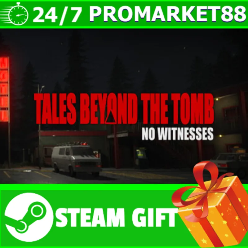 Tales Beyond The Tomb - No Witnesses STEAM GIFT