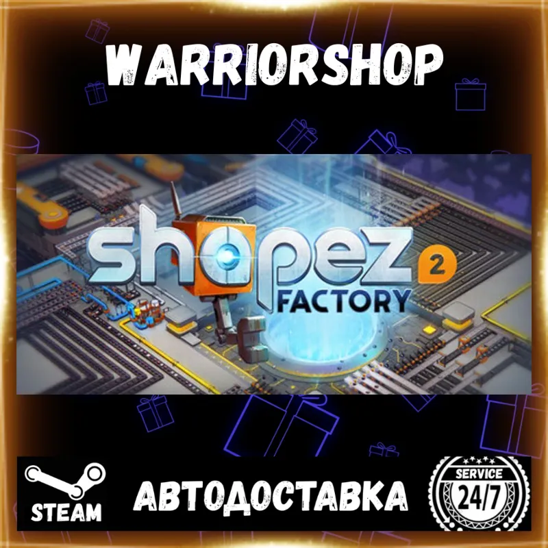 shapez 2 - Factory Выбор Региона Стим STEAM GIFT АВТО 24/7 ГАРАНТИЯ