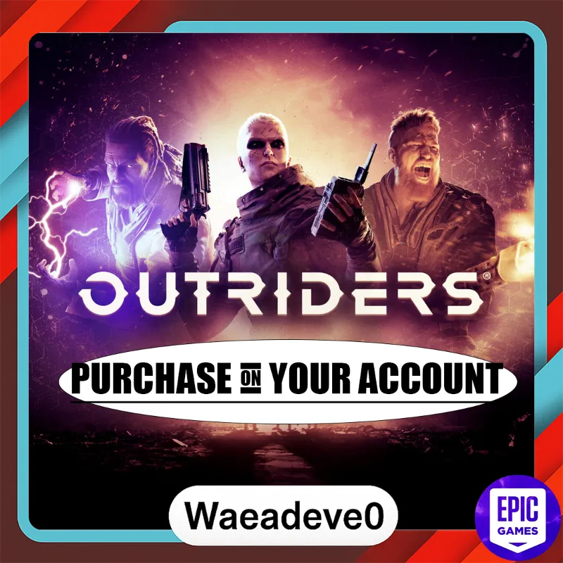 OUTRIDERS - Epic games - Purchase on your account