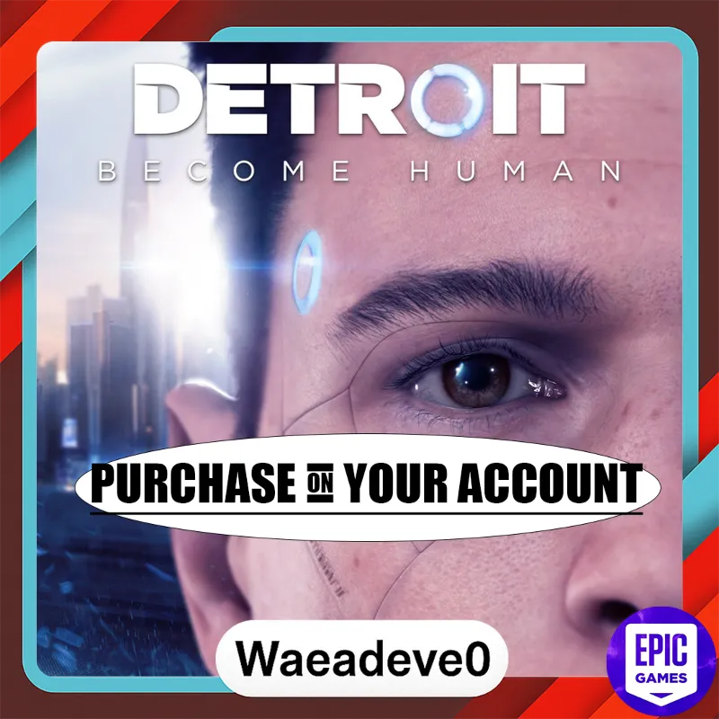 Detroit: Become Human - Epic games - Purchase on your account
