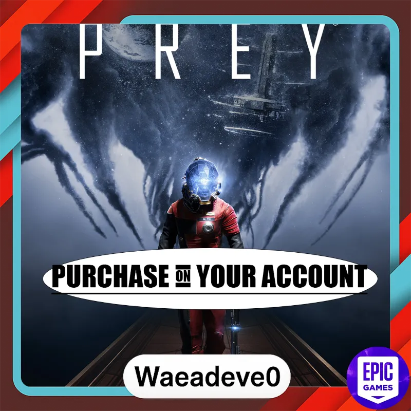 Prey - Epic games - Purchase on your account