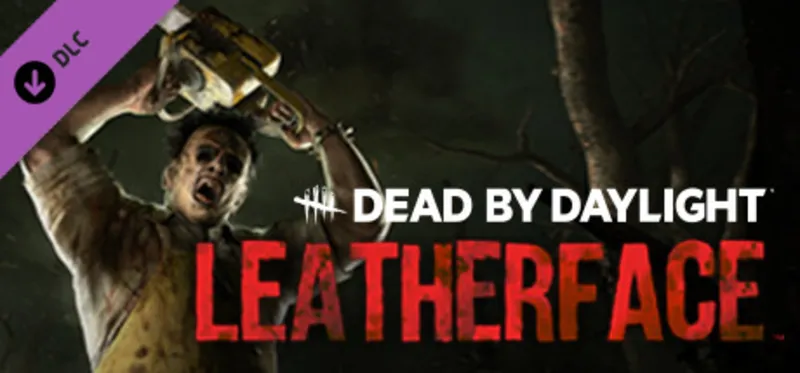 Dead by Daylight - Leatherface DLC / Steam Ключ / Все регионы | АВТОВЫДАЧА 24/7