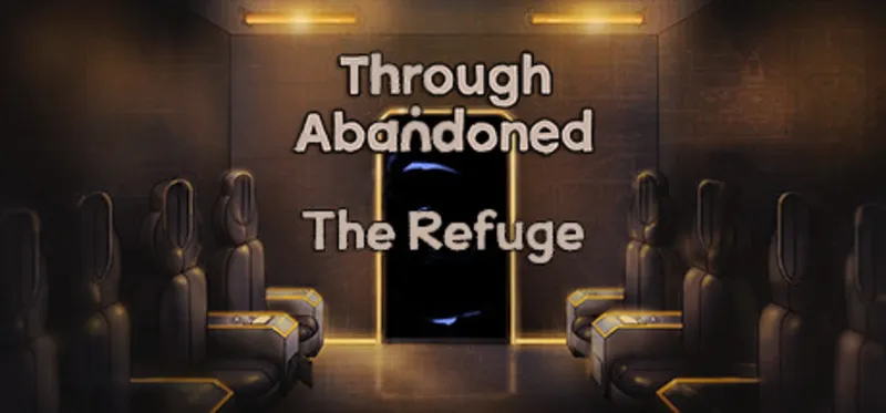 Through Abandoned: The Refuge (STEAM KEY/REGION FREE)
