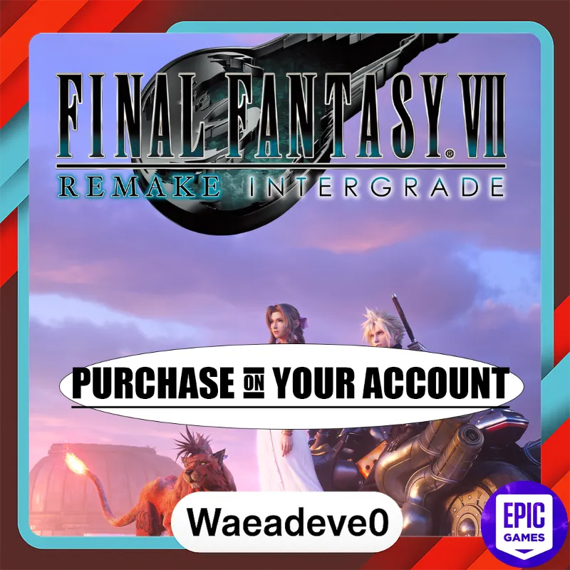 FINAL FANTASY VII REMAKE INTERGRADE - Epic games - Purchase on your account