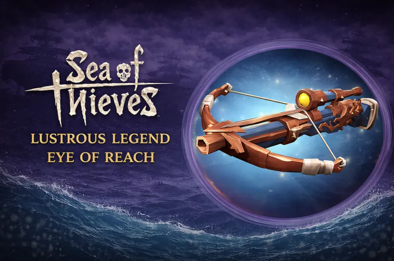 Sea Of Thieves - Lustrous Legend Eye of Reach | XBOX | DLC-пакет