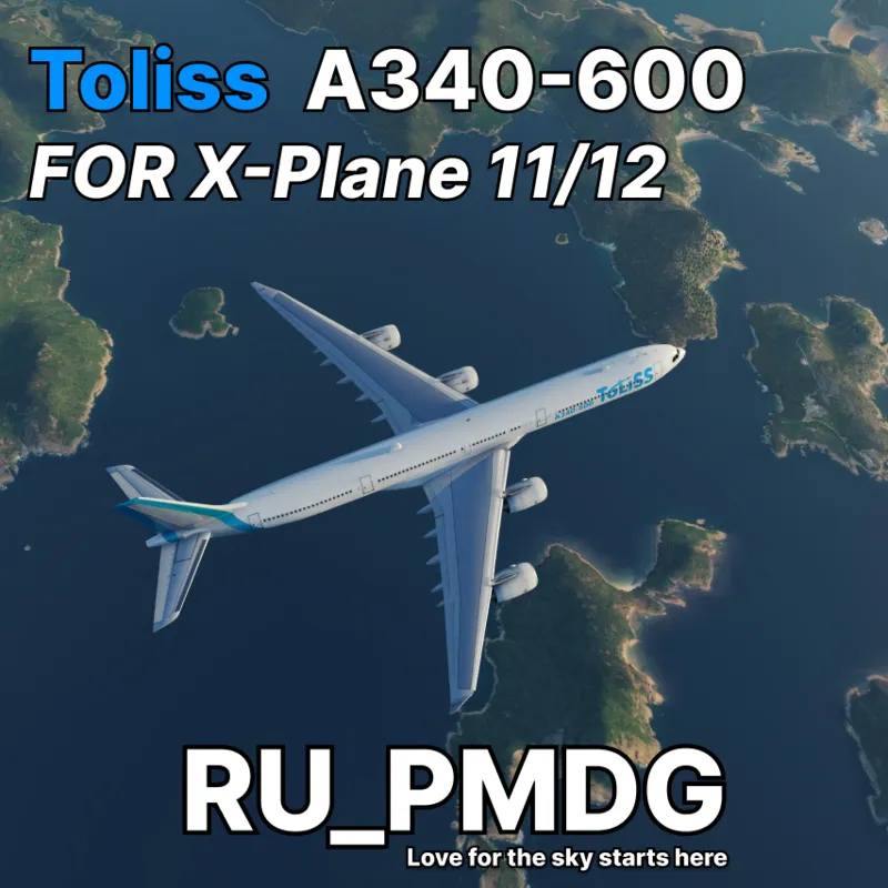 Toliss Airbus A340-600 for X-Plane 11/12