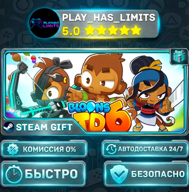 Bloons TD 6 *RU/BY/UA/СНГ Steam Auto