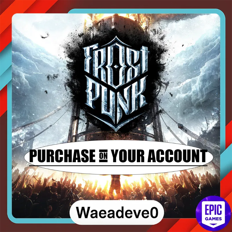 Frostpunk - Epic games - Purchase on your account