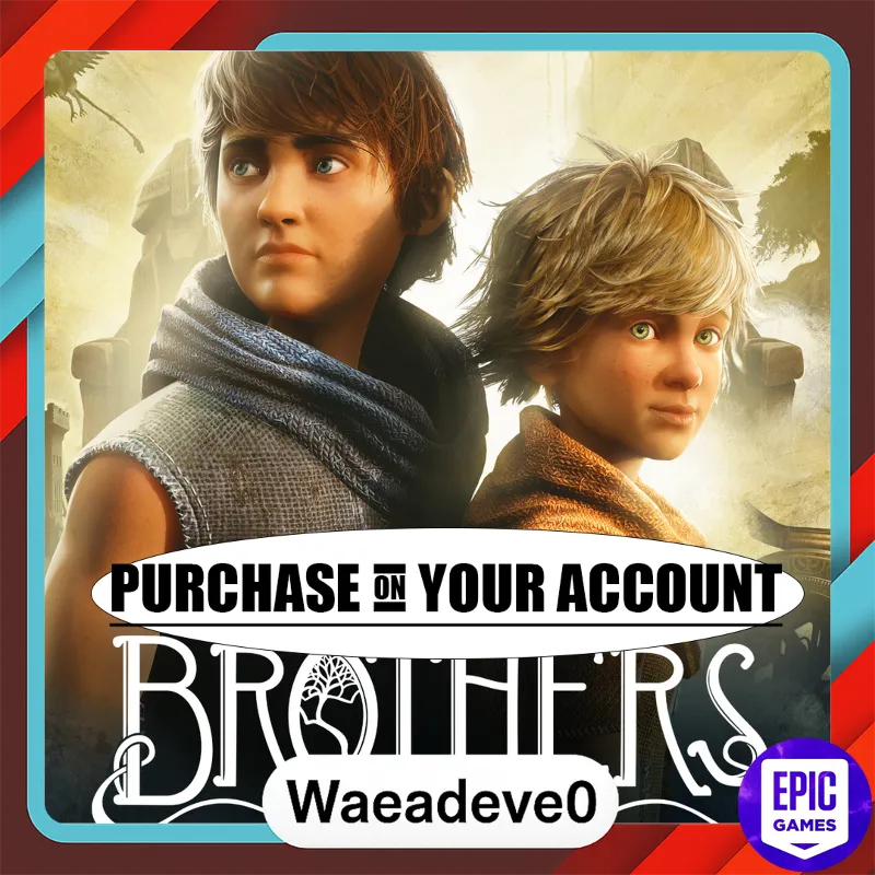 Brothers: A Tale of Two Sons Remake - Epic games - Purchase on your account