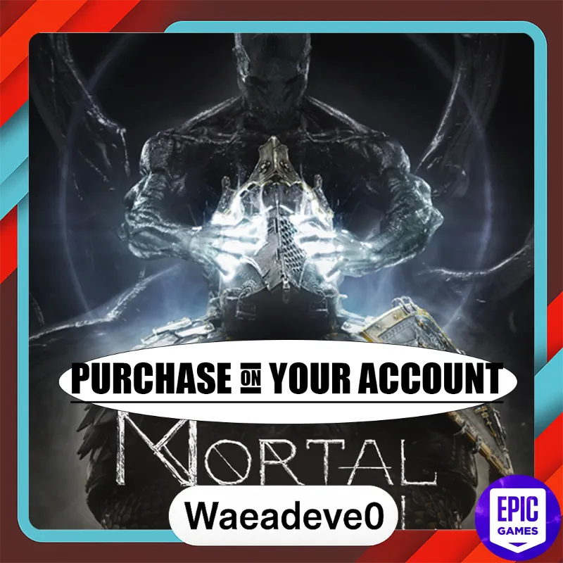 Mortal Shell - Epic games - Purchase on your account