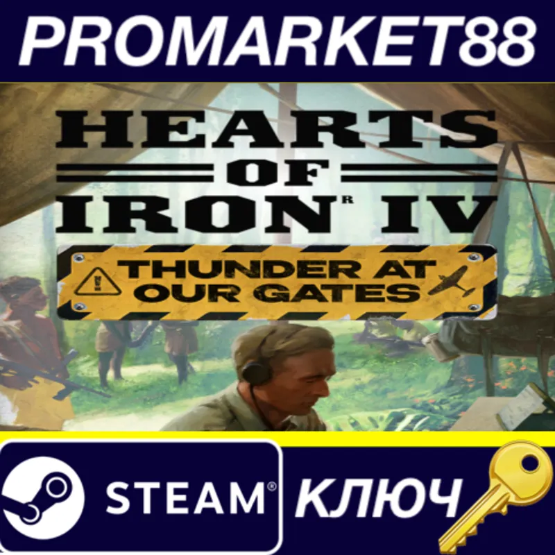 Hearts of Iron IV - Thunders at Our Gates DLC Steam КЛЮЧ