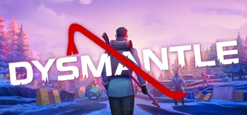 Dysmantle / Steam Ключ / Все регионы | АВТОВЫДАЧА 24/7