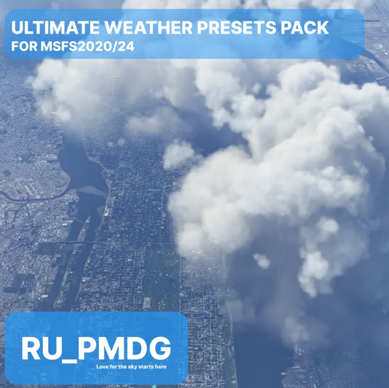 ULTIMATE WEATHER PRESETS PACK for MSFS2020