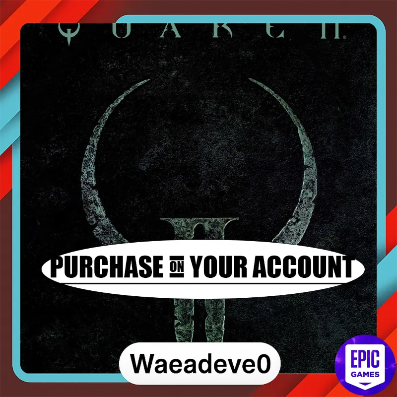 Quake II - Epic games - Purchase on your account