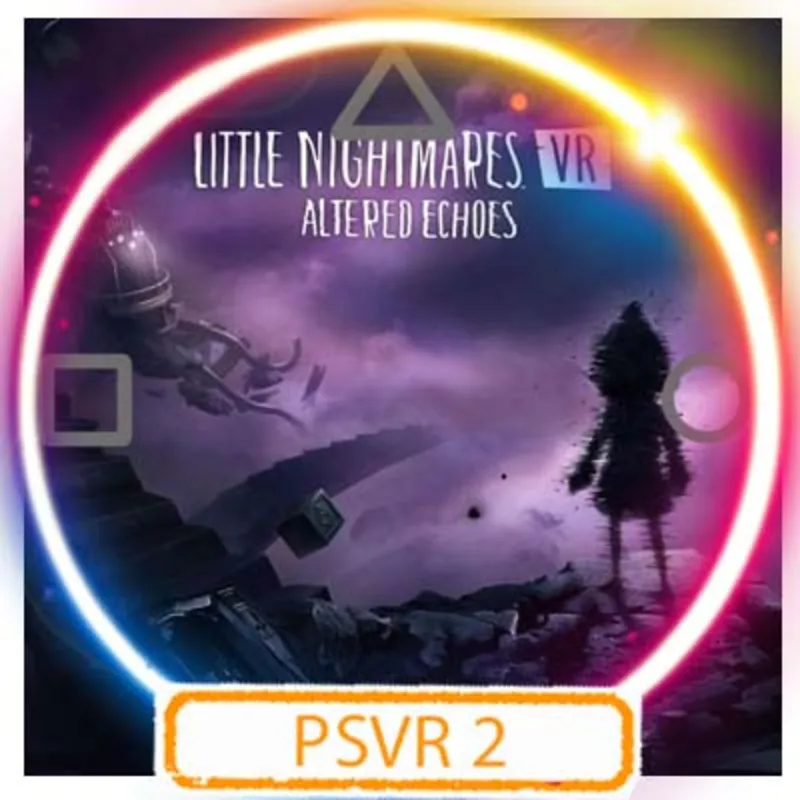 (PSVR2) Little Nightmares VR: Altered Echoes (PS5/RU) П3 - Активация