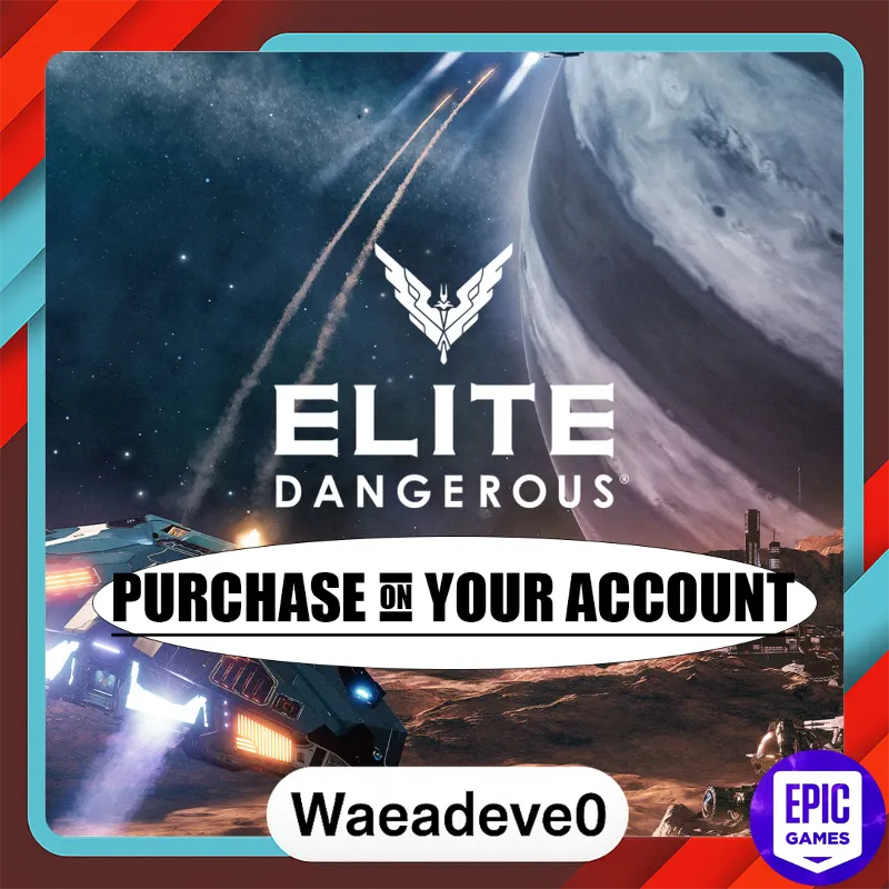 Elite Dangerous - Epic games - Purchase on your account