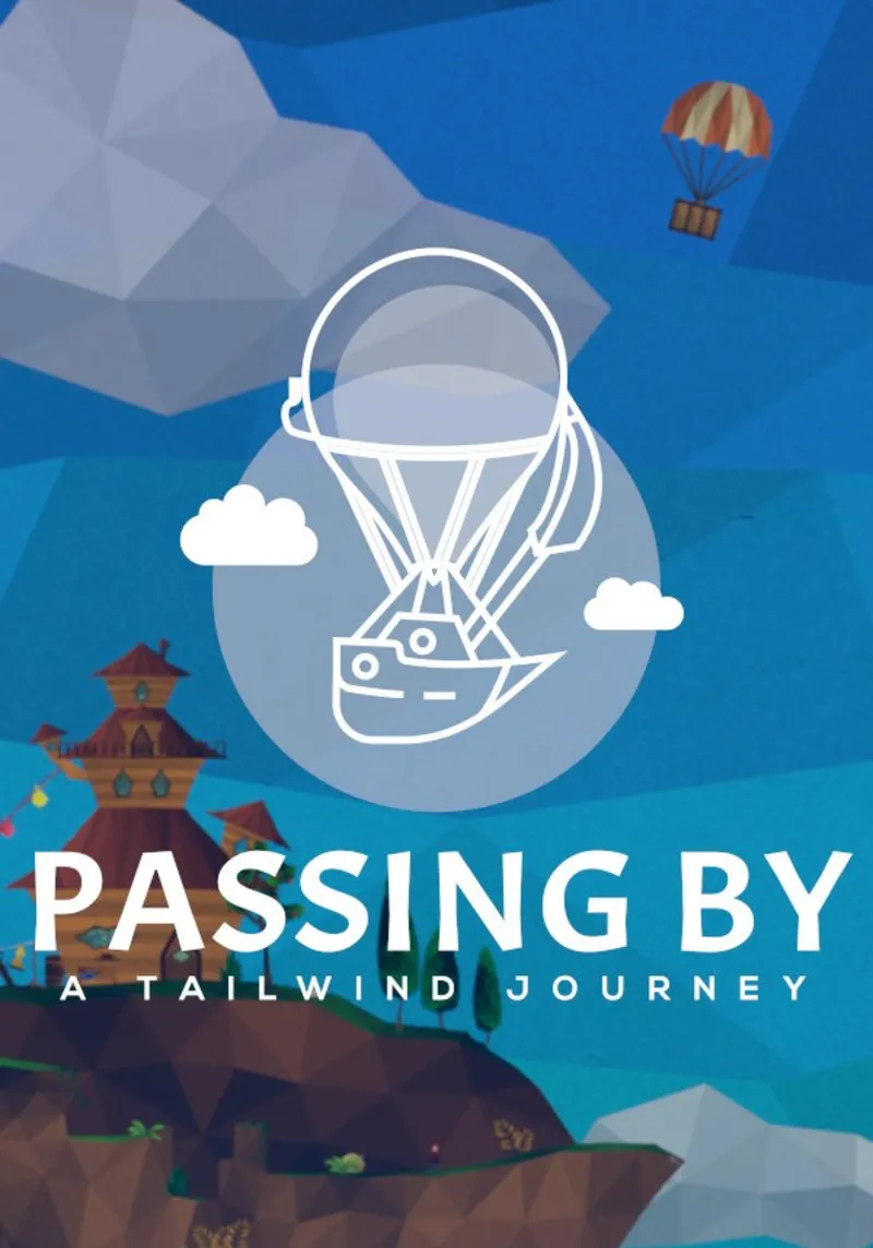 Passing By - A Tailwind Journey| STEAM КЛЮЧ РФ+СНГ