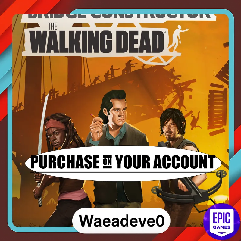 Bridge Constructor: The Walking Dead - Epic games - Purchase on your account