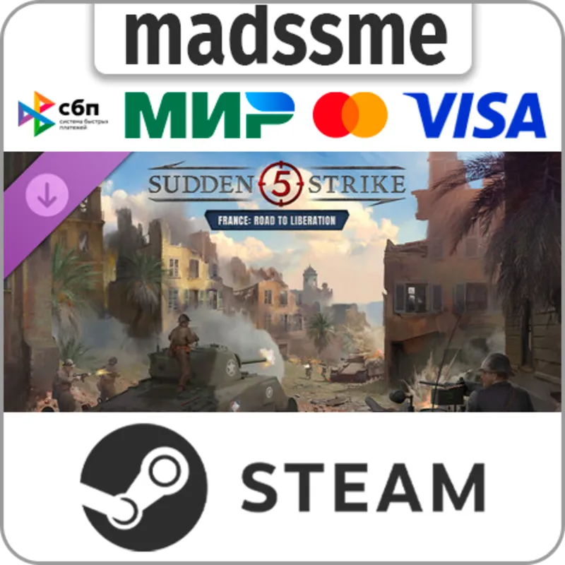 Sudden Strike 5 - France: Road to Liberation * RU/KZ/СНГ/TR/CN/AR/IN/BR * DLC * STEAM