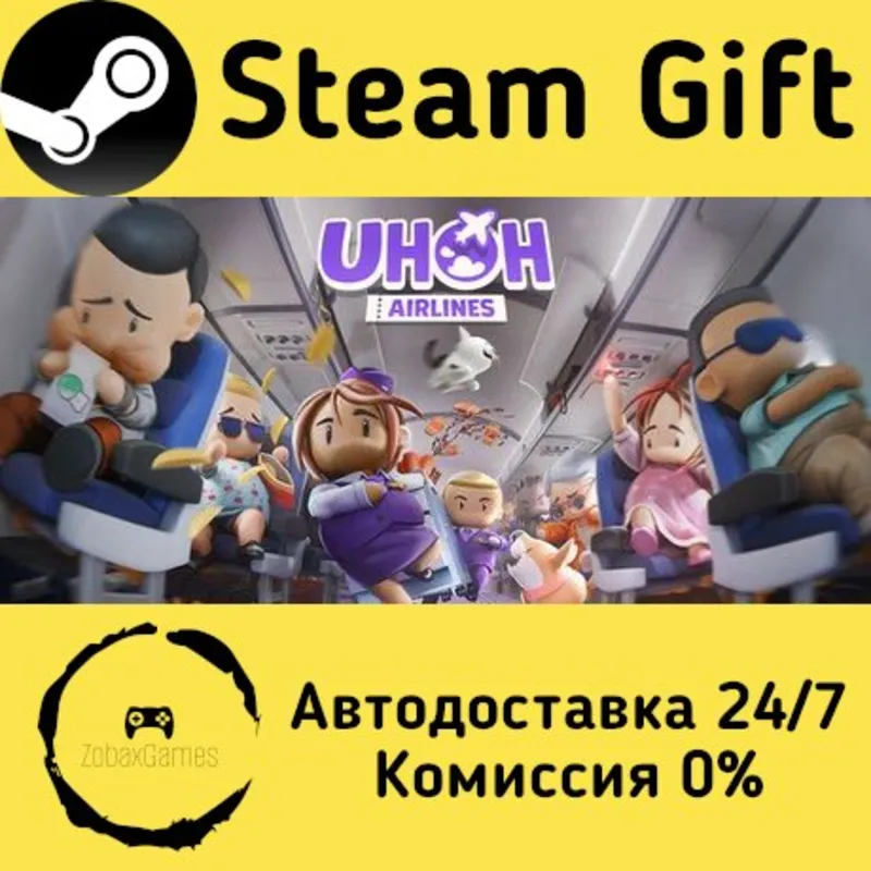 Uh Oh Airlines Steam Gift Россия мгновенно