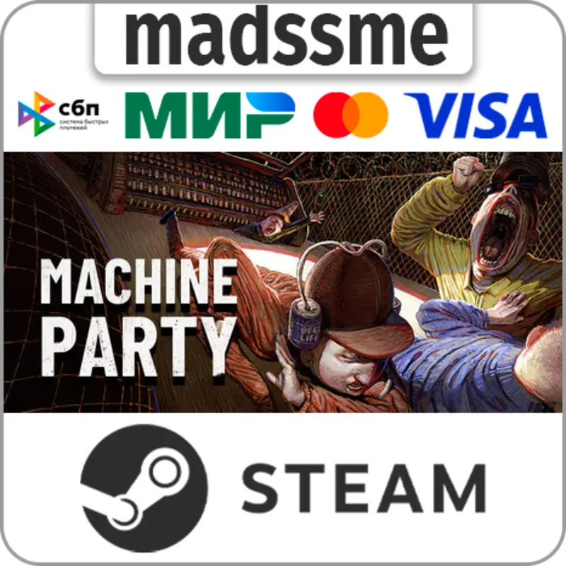 Machine Party * RU/KZ/СНГ/TR/CN/AR/IN/BR * STEAM АВТОДОСТАВКА