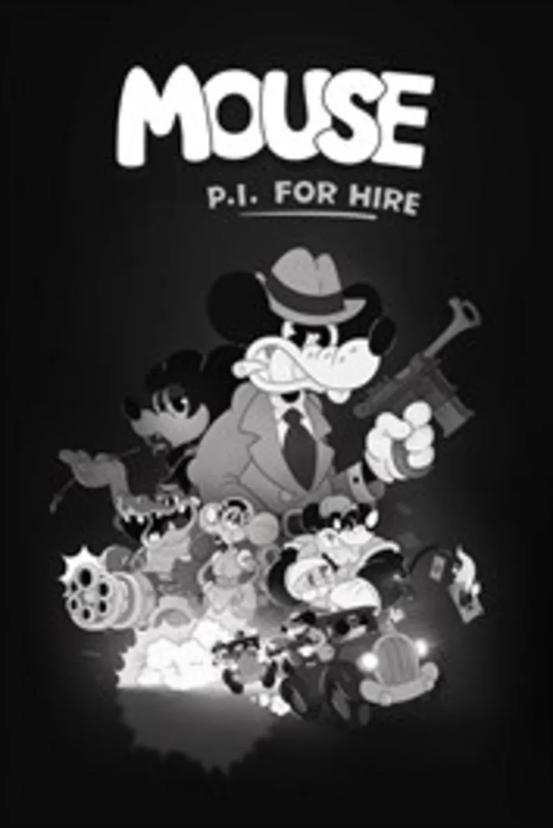 MOUSE: P.I. For Hire