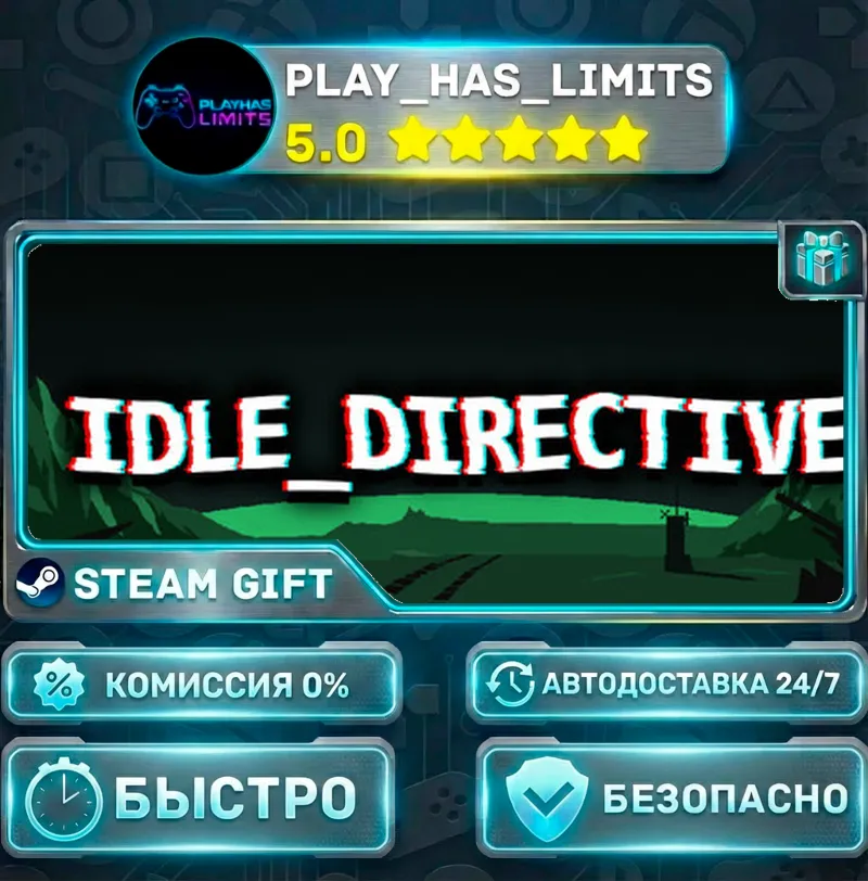 IDLE_DIRECTIVE *RU/BY/UA/СНГ Steam Auto