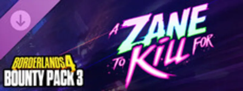 Borderlands-4-Bounty Pack 3 A Zane to Kill For | Steam РУ+KZ+UA+CIS+AR+TR+CN