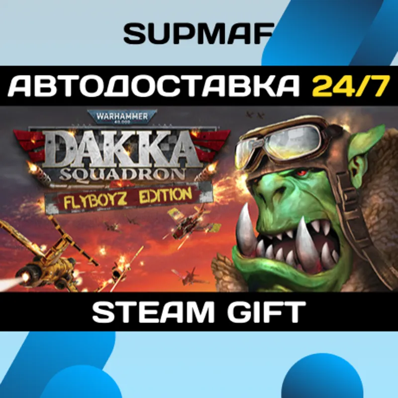 Warhammer 40,000: Dakka Squadron - Flyboyz Edition | STEAM GIFT | RU・KZ・UA・BY・CIS