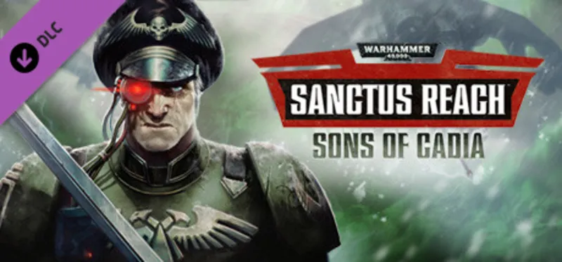 Warhammer 40,000: Sanctus Reach - Sons of Cadia (Classic) DLC / St… | АВТОВЫДАЧА 24/7