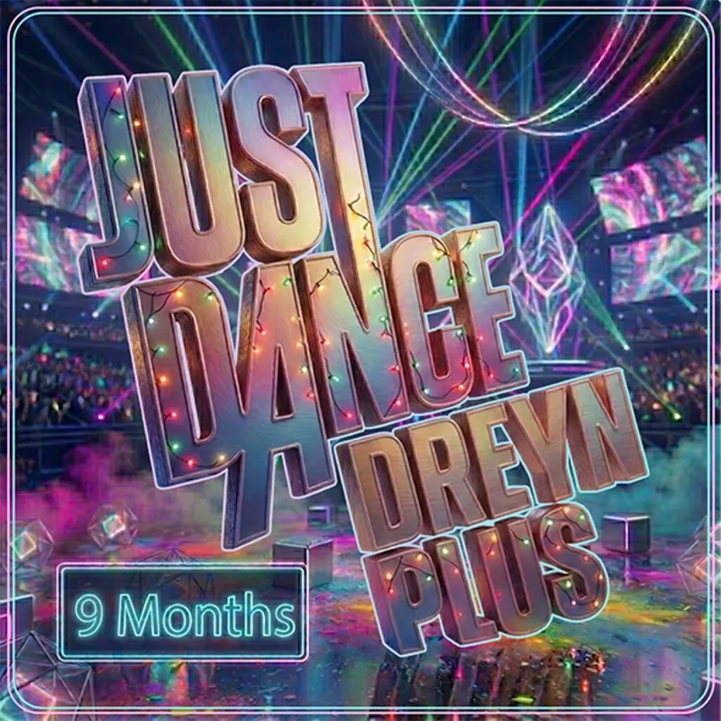 Just Dance Dreyn Plus (9 Месяцев)